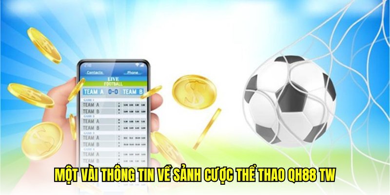 Thể thao QH88 tw là gì?